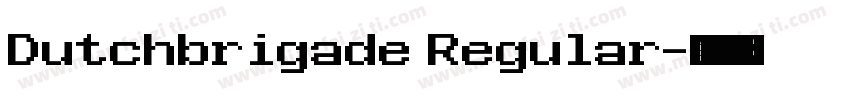Dutchbrigade Regular字体转换